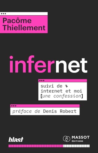 Infernet: Suivi de : Internet et moi (une confession)