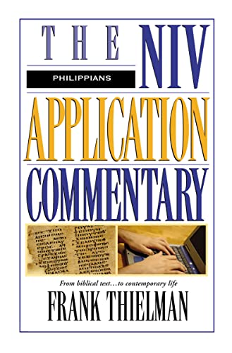 Philippians: The Niv Application Commentary : From Biblical Text to Contemporary Life
