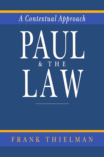 Paul and the Law: A Contextual Approach von IVP Academic