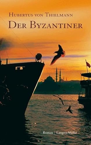 Der Byzantiner: Roman