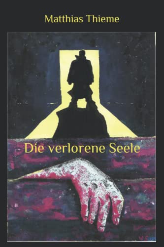 Die verlorene Seele