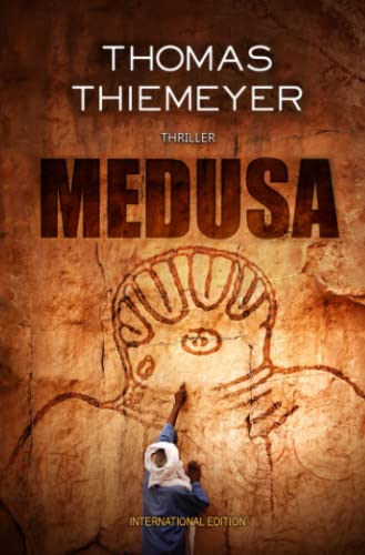 Medusa: International Edition (Hannah Peters, Band 1) von Thomas Thiemeyer