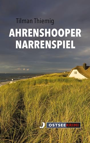 Ahrenshooper Narrenspiel (Ostseekrimi)