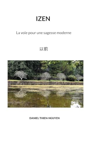 IZEN: La voie pour une sagesse moderne