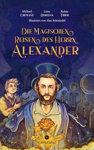 Die magischen Reisen des Herrn Alexander von tolino media