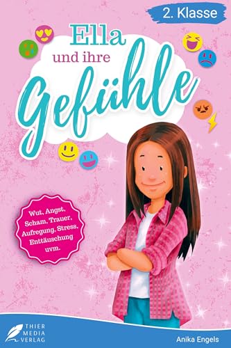 Lesebuch 2. Klasse - Ella und ihre Gefühle: Eine inspirierende Geschichte über die emotionalen Herausforderungen einer Grundschülerin zum Selberlesen ... 2. Klasse) (Ella und Luis, Band 1) Lesebuch 2. Klasse - Ella und ihre Gefühle: Eine inspirierende Geschichte über die emotionalen Herausforderungen einer Grundschülerin zum Selberlesen ... 2. Klasse) (Ella und Luis, Band 1) von Books on Demand