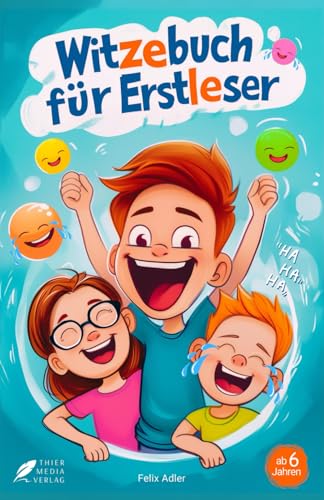 Witzebuch für Erstleser: Farbenfrohe Kinderwitze zum Lesenlernen für Kinder ab 6 Jahren (Mit vielen bunten Illustrationen und Silbenfärbung) (Silbengeschichten 1. Klasse) von Thier Media Verlag