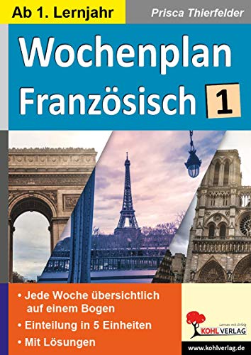 Wochenplan Französisch / ab 1. Lernjahr: Jede Wochen übersichtlich auf einem Bogen (ab 1. Lernjahr)