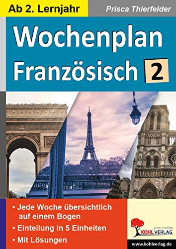 Wochenplan Französisch / ab 2. Lernjahr: Jede Wochen übersichtlich auf einem Bogen (ab 2. Lernjahr)