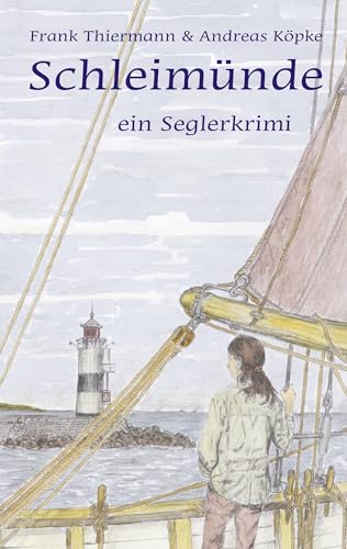 Schleimünde: ein Seglerkrimi
