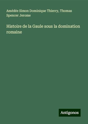 Histoire de la Gaule sous la domination romaine