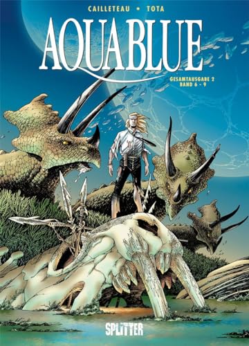 Aquablue Gesamtausgabe. Band 2 (6-9): Band 6-9 von Splitter Verlag