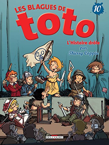 Les Blagues de Toto T10: L'Histoire drôle von Éditions Delcourt