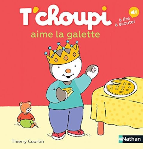 T'choupi: T'choupi aime la galette