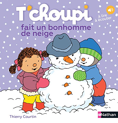 T'choupi: T'choupi fait un bonhomme de neige