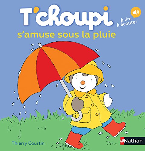 T'choupi: T'choupi aime bien la pluie von NATHAN