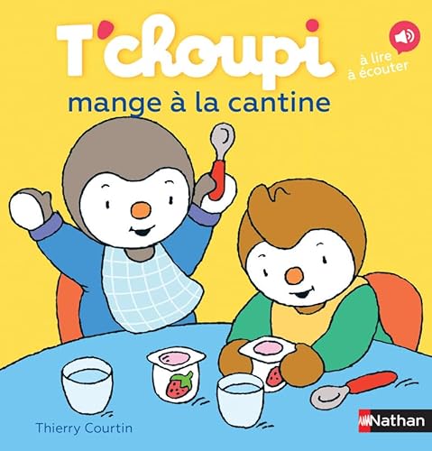 T'choupi: T'choupi mange a la cantine von NATHAN