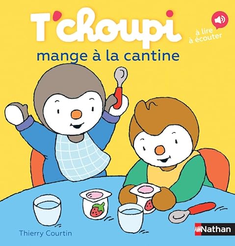 T'choupi: T'choupi mange a la cantine von NATHAN