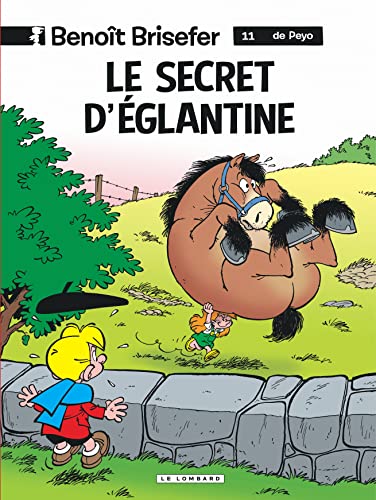 Benoît Brisefer (Lombard) - Tome 11 - Le Secret d'Eglantine von LOMBARD