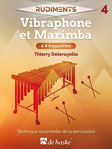 Rudiments 4 - Vibraphone et Marimba à 4 baguettes von De Haske