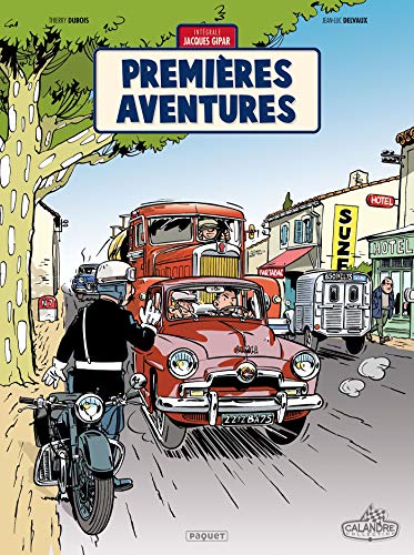 Une Aventure de Jacques Gipar - Premieres Aventures: Premières aventures