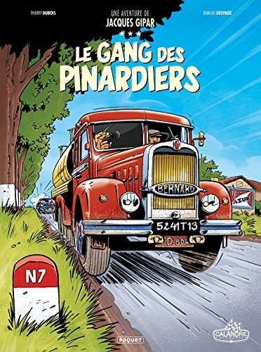 Une aventure de Jacques Gipar T1: Le gang des pinardiers von PAQUET