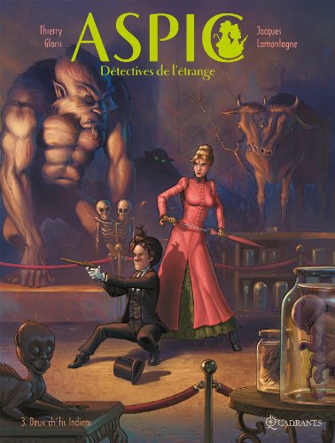 Aspic, détectives de l'étrange, Tome 3 : Deux ch'tits indiens