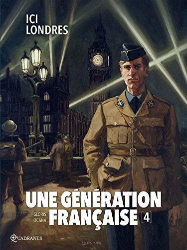 Une génération française T4 - Ici Londres