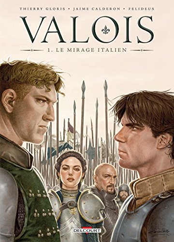 Valois T1 - Le Mirage italien von DELCOURT