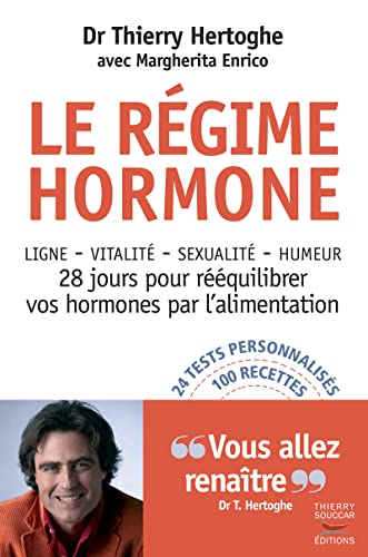 Le regime hormone Le regime hormone von THIERRY SOUCCAR