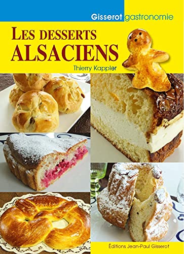 Les Desserts Alsaciens von GISSEROT