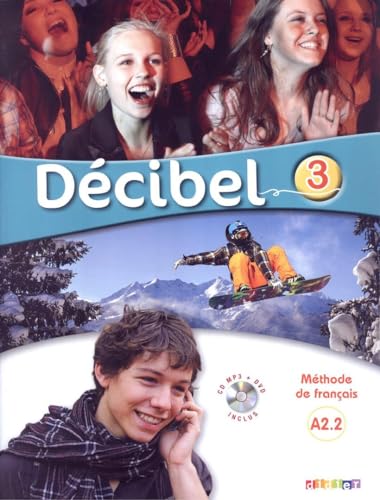Decibel 3 Podrecznik + CD: Livre de l'eleve A2.2 + CD MP3 + DVD