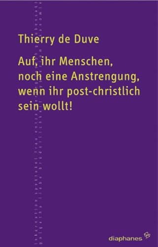 Auf, ihr Menschen, noch eine Anstrengung, wenn ihr post-christlich sein wollt! (TransPositionen)