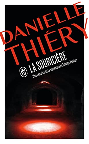 La souricière: Une enquête de la commissaire Edwige Marion