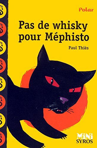 Pas De Whisky Pour Mephisto von SYROS JEUNESSE