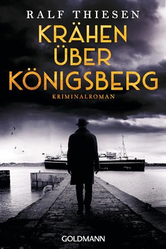 Krähen über Königsberg: Kriminalroman (Ein Fall für Aaron Singer, Band 2) von Goldmann Verlag