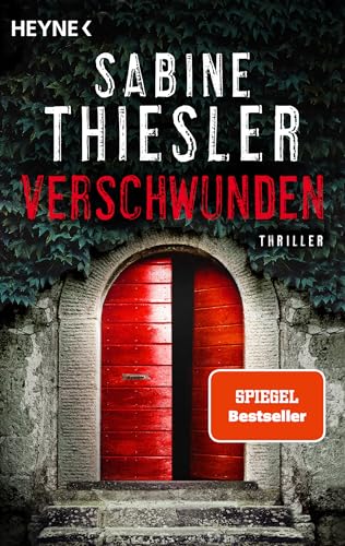 Verschwunden: Thriller von Heyne Verlag