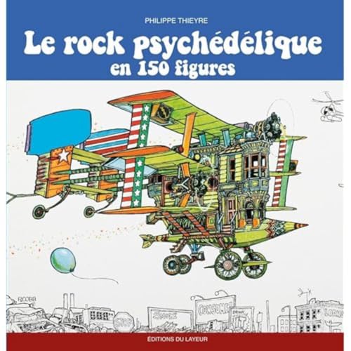 Rock psychédélique en 150 figures