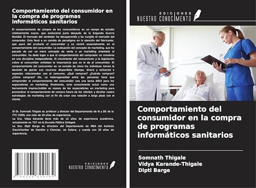 Comportamiento del consumidor en la compra de programas informáticos sanitarios von Ediciones Nuestro Conocimiento