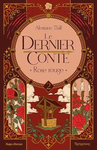 Le dernier conte - Tome 02: Rose rouge von HUGO ROMAN
