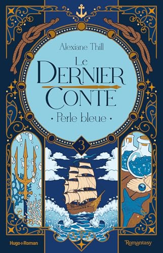 Le dernier conte - Tome 03: Perle bleue von HUGO ROMAN