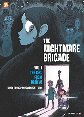 The Nightmare Brigade #1: The Case of the Girl from Deja Vu von NBM/Papercutz