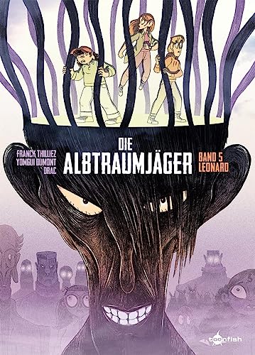 Die Albtraumjäger. Band 5: Leonard Die Albtraumjäger. Band 5: Leonard von Splitter Verlag