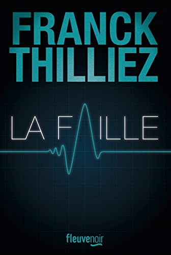 La faille: Thriller