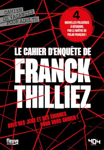 Le cahier d'enquête de Franck Thilliez von 404 EDITIONS