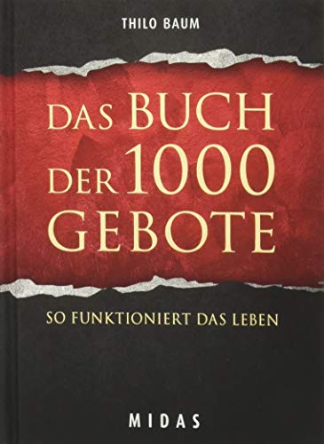 Das Buch der 1000 Gebote: So funktioniert das Leben – eine Gebrauchsanleitung von Midas Management