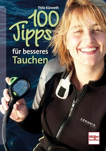 100 Tipps für besseres Tauchen von Müller Rüschlikon