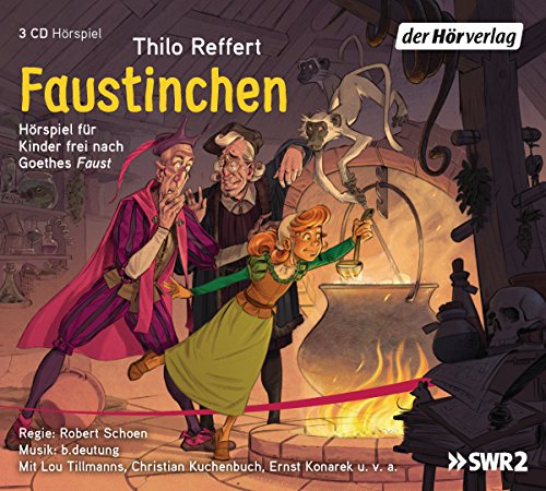 Faustinchen: Hörspiel für Kinder frei nach Goethes "Faust"