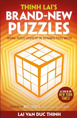 Thinh Lai's Brand-New Puzzles: Original Puzzles Created by the Vietnamese Puzzle Master von Welbeck Publishing