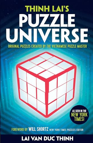 Thinh Lai's Puzzle Universe: Original Puzzles Created by the Vietnamese Puzzle Master von Welbeck Publishing
